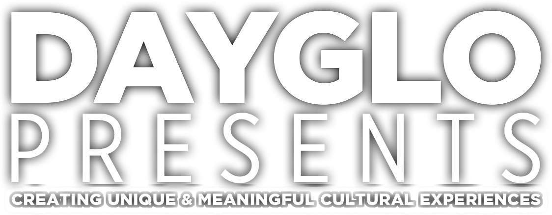 Dayglo Ventures | Creating unique and meaningful cultural experiences